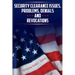 Security Clearance Issues, Problems, Denials and Revocations