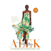 Alek: My Life from Sudanese Refugee to International Supermodel