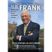 To Be Frank: Building the American Dream in Business and Life