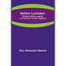 Nether Lochaber; The Natural History, Legends, and Folk-lore of the West Highlands