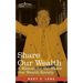Share Our Wealth: A Manual for the Share Our Wealth Society