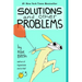Solutions and Other Problems