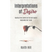 Interpretations of Desire: Mystical love poems by the Sufi Master Muyhiddin Ibn 'Arabi