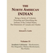The North American Indian Volume 15 - Southern California - Shoshoneans, The Dieguenos, Plateau Shoshoneans, The Washo