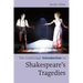 The Cambridge Introduction to Shakespeare's Tragedies