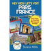 Hey Kids! Let's Visit Paris France: Fun, Facts and Amazing Discoveries for Kids