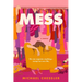 Mess