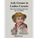 Axle Grease to Ladies Corsets - More Fascinating Ads from the Late 1800's