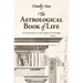 The Astrological Book of Life: A Conversation on the Origins of Astrology
