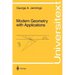 Modern Geometry with Applications