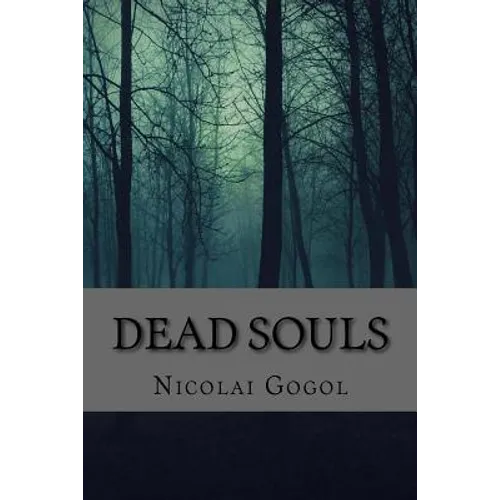 Dead Souls (Classic Edition)