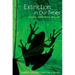 Extinction in Our Times: Global Amphibian Decline