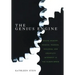 The Genius Engine: Where Memory, Reason, Passion, Violence, and Creativity Intersect in the Human Brain