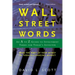 Wall Street Words: An A to Z Guide to Investment Terms for Today's Investor