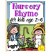 Nursery Rhymes for kids age 2-6: Perfect Interactive and Educational Gift for Baby, Toddler 1-3 and 2-4 Year Old Girl and Boy