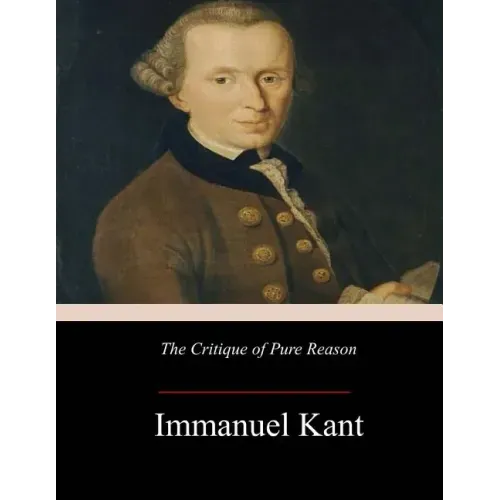 The Critique of Pure Reason
