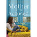 Mother of the Accused