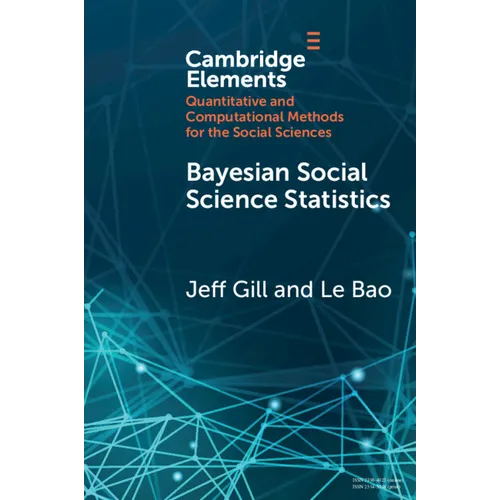 Bayesian Social Science Statistics