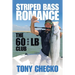 Striped Bass Romance: The 60 +++ Lb Club