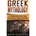 Greek Mythology: Captivating Greek Myths of Greek Gods, Goddesses, Monsters and Heroes