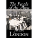 The People of the Abyss by Jack London, Nonfiction, Social Issues, Homelessness & Poverty