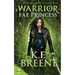 Warrior Fae Princess