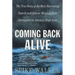 Coming Back Alive: The True Story of the Most Harrowing Search and Rescue Mission Ever Attempted on Alaska's High Seas