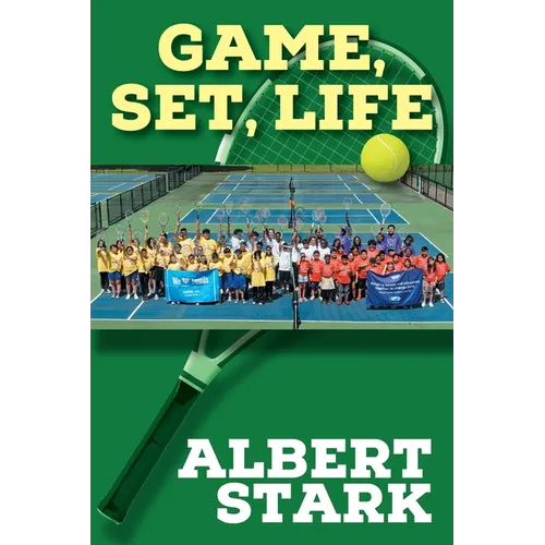Game, Set, Life