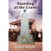 Standing at the Grave: A Family's journey from the Grand Duchy of Posen to the Prairies of North Dakota