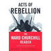 Acts of Rebellion: The Ward Churchill Reader