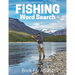 Fishing Word Search Book For Adults: Large Print Fishing gift Puzzle Book With Solutions