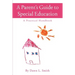 A Parent's Guide to Special Education: A Practical Handbook