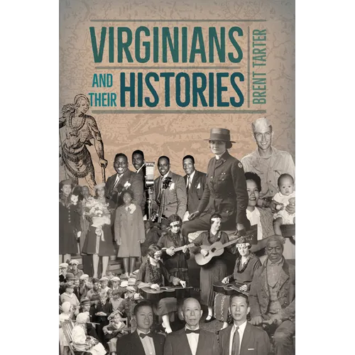 Virginians and Their Histories