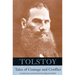 Tolstoy: Tales of Courage and Conflict