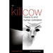 To Kill Cow Means To End Human Civilization