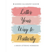 Letter Your Way to Positivity: A Brush Lettering Workbook Modern Calligraphy Guide for All Levels
