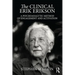 The Clinical Erik Erikson: A Psychoanalytic Method of Engagement and Activation