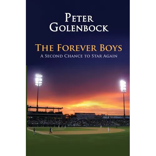 The Forever Boys: A Second Chance to Star Again