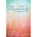 Peacetalk: A Compendium of Hope