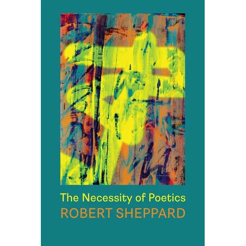 The Necessity of Poetics