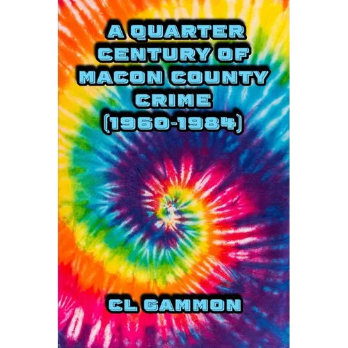 A Quarter Century of Macon County Crime (1960-1984)