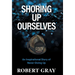 Shoring Up Ourselves: An Inspirational Story of Never Giving Up