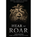 Hear Us Roar: Lion Edition: Powerful Stories of Courage and Perseverance