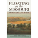 Floating on the Missouri: 100 Years After Lewis & Clark