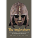 The Anglosphere: A Genealogy of a Racialized Identity in International Relations