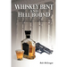 Whiskey Bent and Hell Bound: No Holiday for Justice