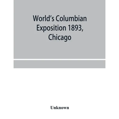 World's Columbian exposition 1893, Chicago. Catalogue of the Russian section