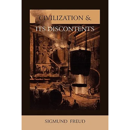 Civilization and Its Discontents