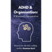 ADHD and Organisation: A Woman's Perspective