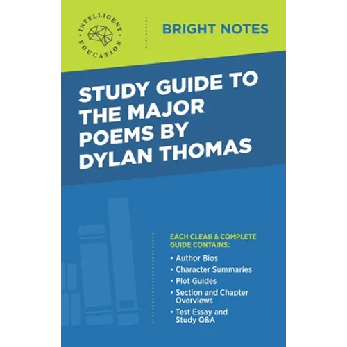 Study Guide to the Major Poems by Dylan Thomas